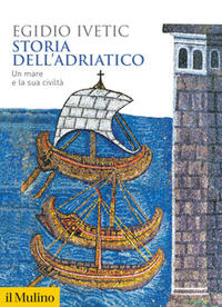 Copertina di "Storia dell'Adriatico"