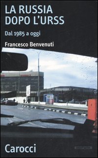 La-Russia-dopo-l-Urss.-Dal-1985-a-oggi1